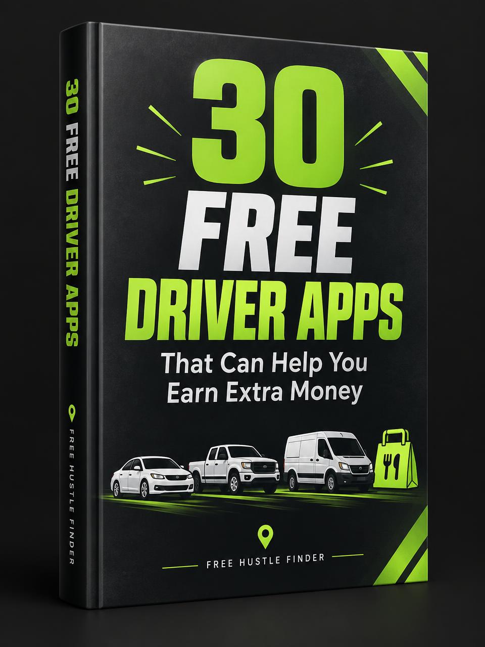 30 FREE Driver Apps guide cover — best delivery and driver apps to make money driving